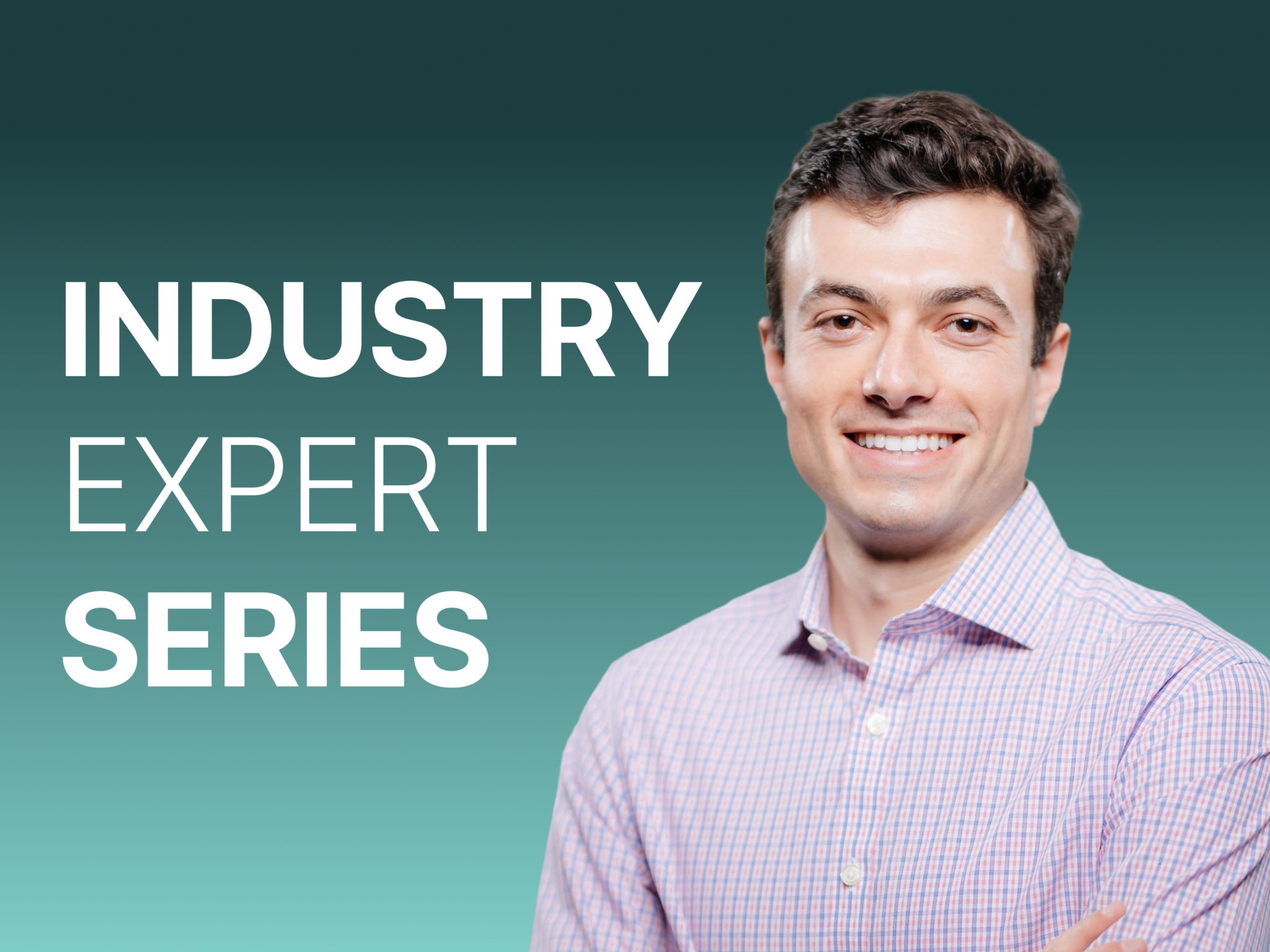 Industry Expert Series: Sam Jactel